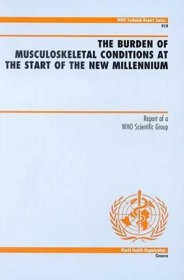 The Burden of Musculoskeletal Conditions at the Start of the New Millennium(English, Paperback, unknown)