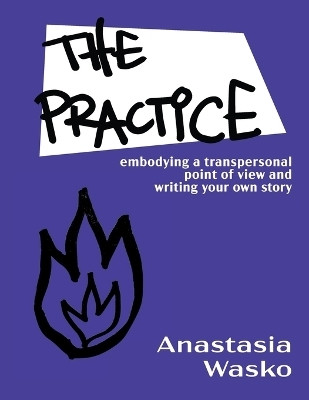 The Practice(English, Paperback, Wasko Anastasia)