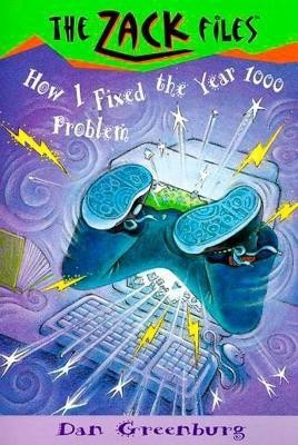 Zack Files 18: How I Fixed the Year 1000 Problem(English, Paperback, Greenburg Dan)