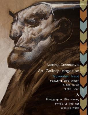 Naming Ceremony's Art Gallery Magazine: November Issue(English, Paperback, Ceremony Gallery Naming)