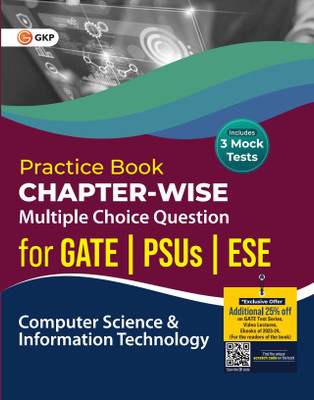 Practice Book : Computer Science & IT - Chapter-Wise Multiple Choice Questions for GATE, PSUs and ESE by GKP(Paperback, GKP)