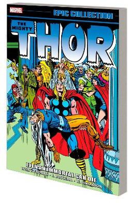 Thor Epic Collection: Even an Immortal Can Die(English, Paperback, Wein Len)