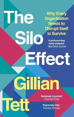 The Silo Effect(English, Paperback, Tett Gillian)
