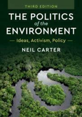 The Politics of the Environment(English, Electronic book text, Carter Neil)