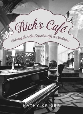 Rick's Cafe(English, Hardcover, Kriger Kathy)