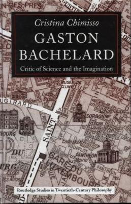 Gaston Bachelard(English, Hardcover, Chimisso Cristina)