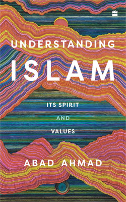 Understanding Islam(English, Paperback, Ahmad Abad)
