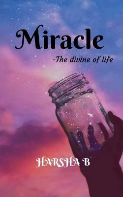 Miracle(English, Paperback, B Harsha)