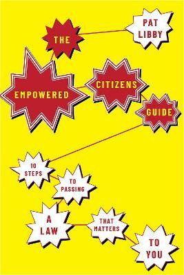 The Empowered Citizens Guide(English, Paperback, Libby Pat)