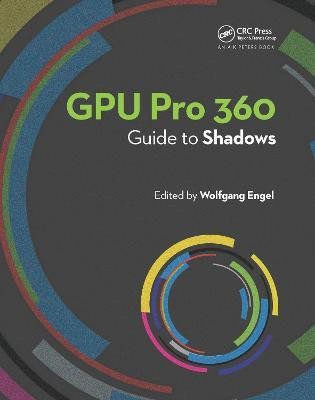 GPU Pro 360 Guide to Shadows(English, Electronic book text, Engel Wolfgang)