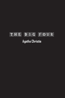 The Big Four(English, Paperback, Christie Agatha)