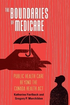 The Boundaries of Medicare(English, Paperback, Fierlbeck Katherine)