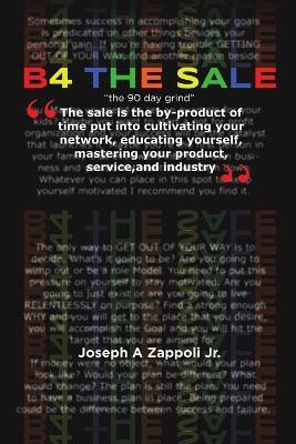 B4 The Sale(English, Paperback, Zappoli Joseph A Jr)