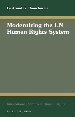 Modernizing the UN Human Rights System(English, Electronic book text, Ramcharan Bertrand G.)