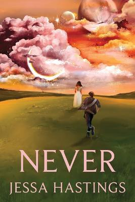 Never(English, Paperback, Hastings Jessa)