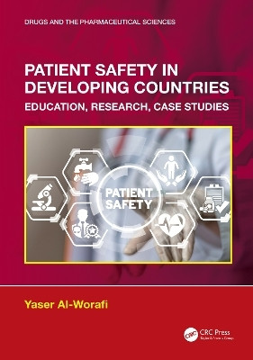 Patient Safety in Developing Countries(English, Paperback, Al-Worafi Yaser)