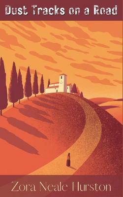 Dust Tracks on a Road(English, Paperback, Hurston Zora Neale)