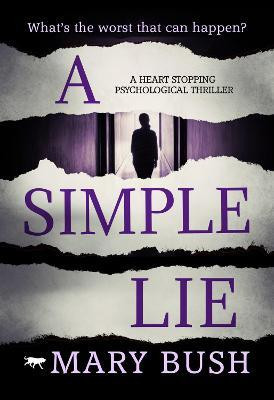 A Simple Lie(English, Paperback, Bush Mary)