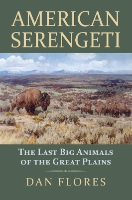 American Serengeti(English, Paperback, Flores Dan)
