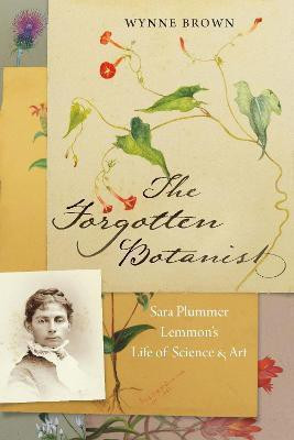 The Forgotten Botanist(English, Paperback, Brown Wynne)