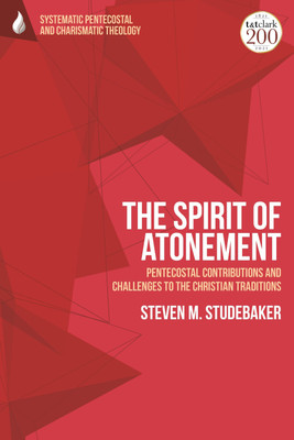 The Spirit of Atonement(English, Paperback, Studebaker Steven M. Assistant Professor)