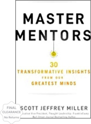 Master Mentors(English, Paperback, Miller Scott Jeffrey)
