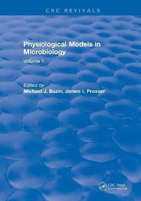 Physiological Models in Microbiology(English, Electronic book text, Bazin M.)