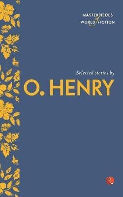 Selected Stories by O. Henry(English, Paperback, O.Henry)