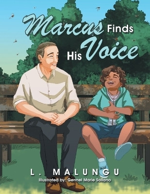 Marcus Finds His Voice(Paperback, L. Malungu)