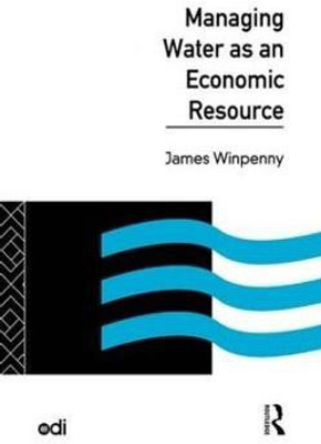 Managing Water as an Economic Resource(English, Paperback, Winpenny James)