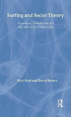 Surfing and Social Theory(English, Hardcover, Ford Nicholas J)