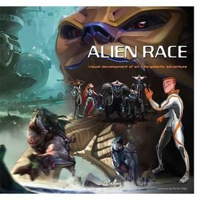 Alien Race: Visual Development of an Intergalactic Adventure(English, Hardcover, Robertson Scott)