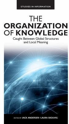 The Organization of Knowledge(English, Hardcover, unknown)