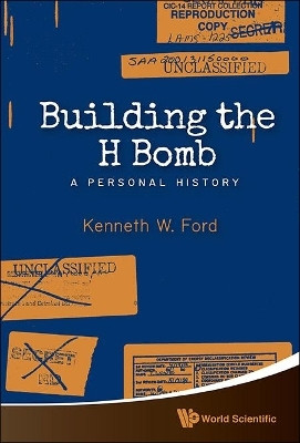 Building The H Bomb: A Personal History(English, Paperback, Ford Kenneth W)