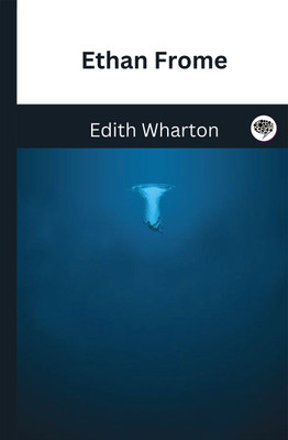 Ethan Frome(Hardcover, Edith Wharton)