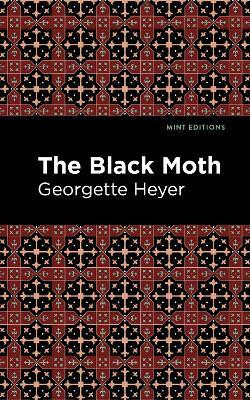 The Black Moth(English, Hardcover, Heyer Georgette)