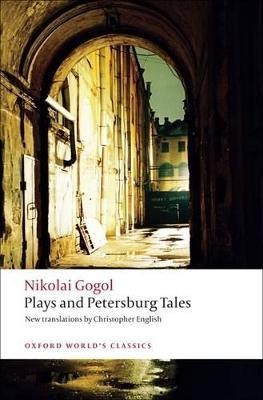 Plays and Petersburg Tales(English, Paperback, Gogol Nikolai Vasilyevich)