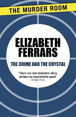 The Crime and the Crystal(English, Paperback, Ferrars Elizabeth)