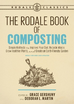 The Rodale Book of Composting, Newly Revised and Updated(English, Paperback, unknown)