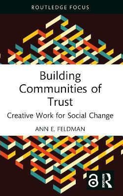 Building Communities of Trust(English, Paperback, E. Feldman Ann)