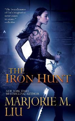 The Iron Hunt(English, Paperback, Liu Marjorie M.)