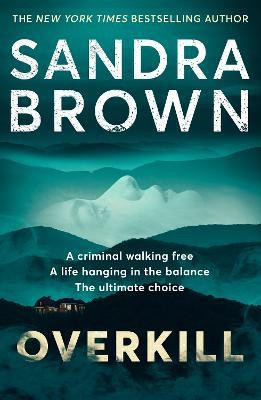Overkill(English, Paperback, Brown Sandra)