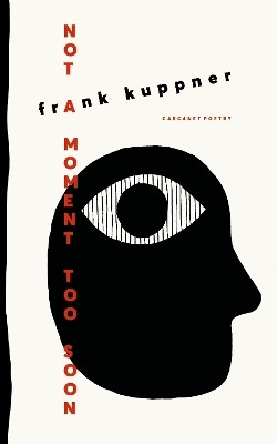 Not a Moment Too Soon(English, Paperback, Kuppner Frank)