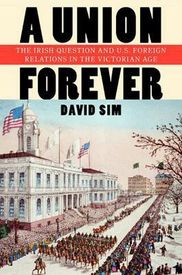 A Union Forever(English, Hardcover, Sim David)