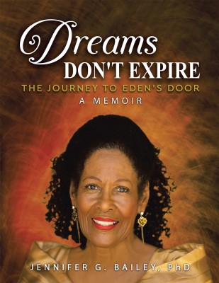 Dreams Don't Expire(English, Paperback, Bailey Jennifer G PhD)