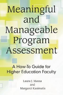 Meaningful and Manageable Program Assessment(English, Electronic book text, Massa Laura J.)