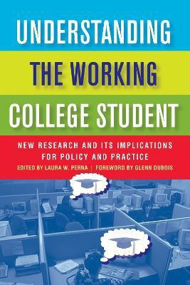 Understanding the Working College Student(English, Paperback, unknown)