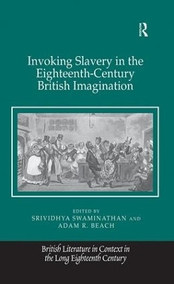 Invoking Slavery in the Eighteenth-Century British Imagination(English, Paperback, Swaminathan Srividhya)
