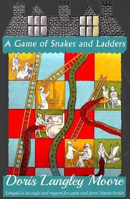 A Game of Snakes and Ladders(English, Paperback, Moore Doris Langley)