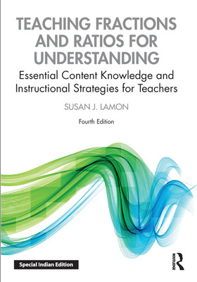 Teaching Fractions and Ratios for Understanding(Paperback, Susan J. Lamon)